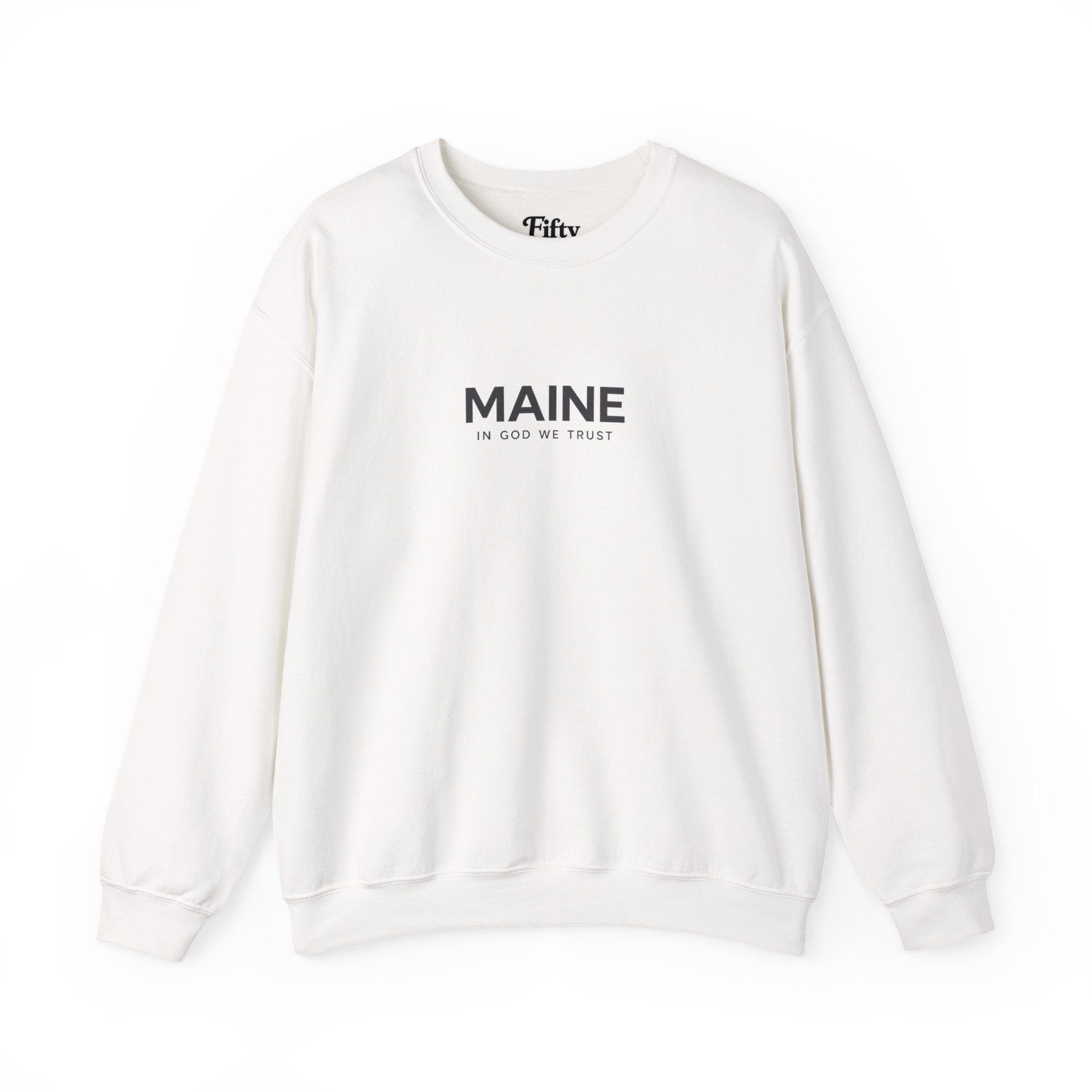 Maine All State In God We Trust Unisex Crewneck Sweatshirt