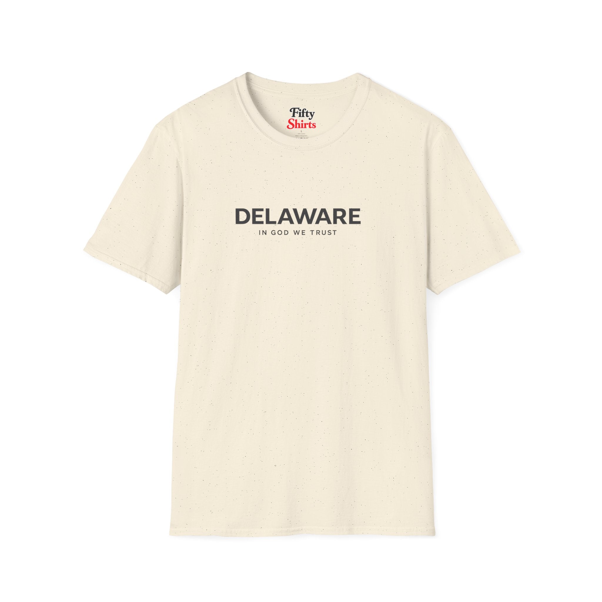 Delaware All State In God We Trust Front Design Unisex Everyday Tee