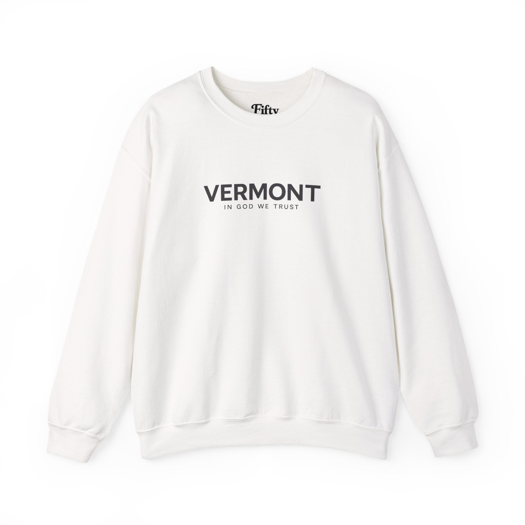 Vermont All State In God We Trust Unisex Crewneck Sweatshirt