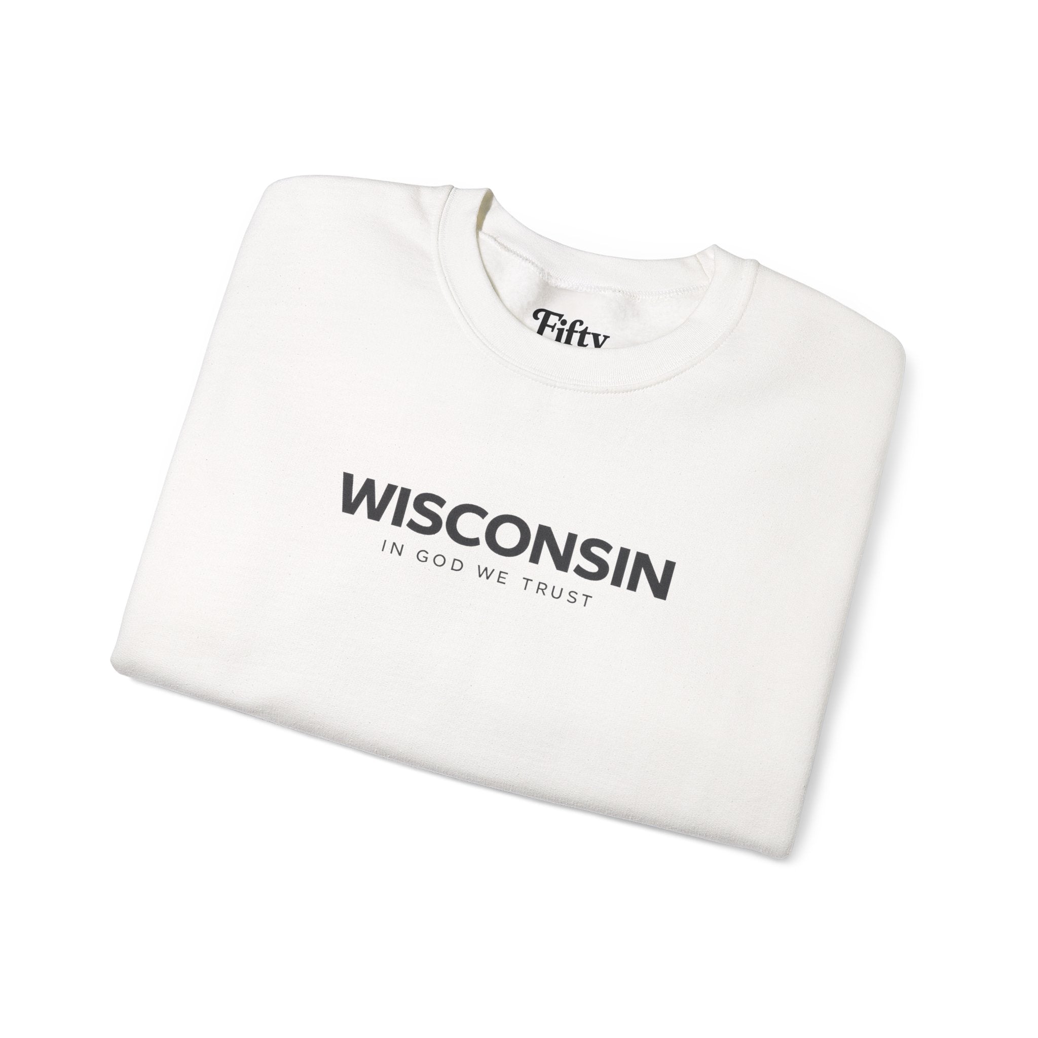Wisconsin All State In God We Trust Unisex Crewneck Sweatshirt