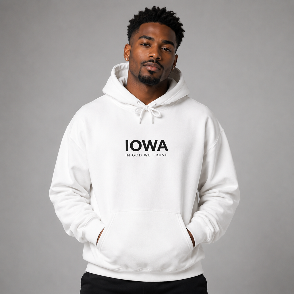 Iowa All State In God We Trust Unisex Hooded Sweatshirt