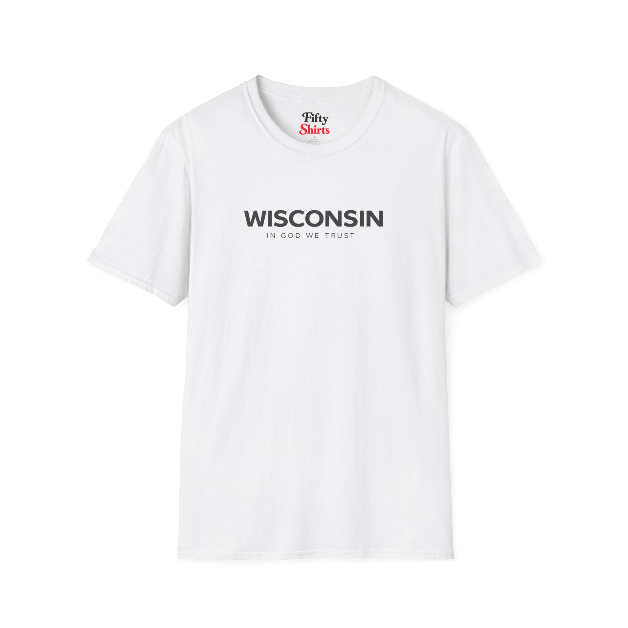 Wisconsin All State In God We Trust Front Design Unisex Everyday Tee