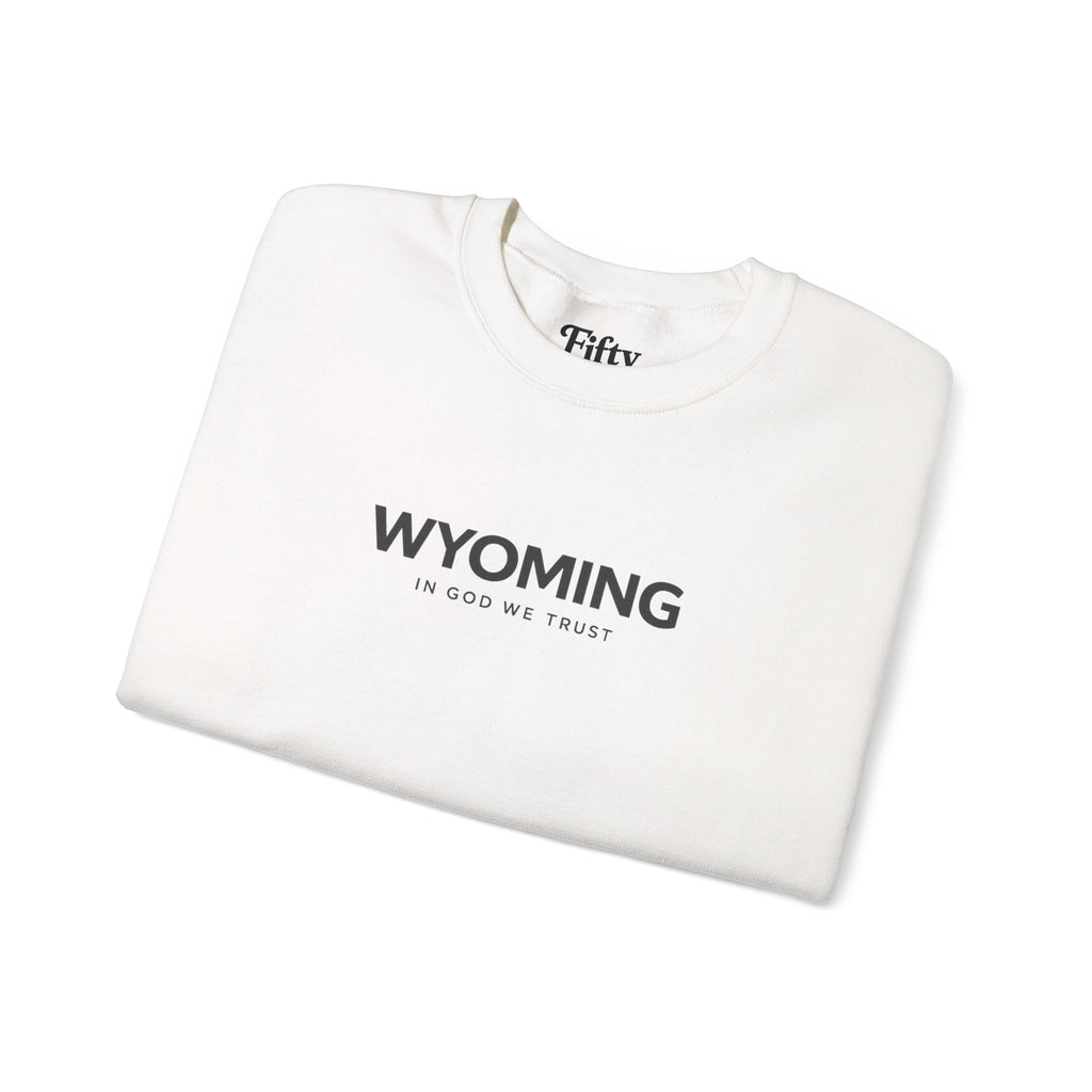 Wyoming All State In God We Trust Unisex Crewneck Sweatshirt