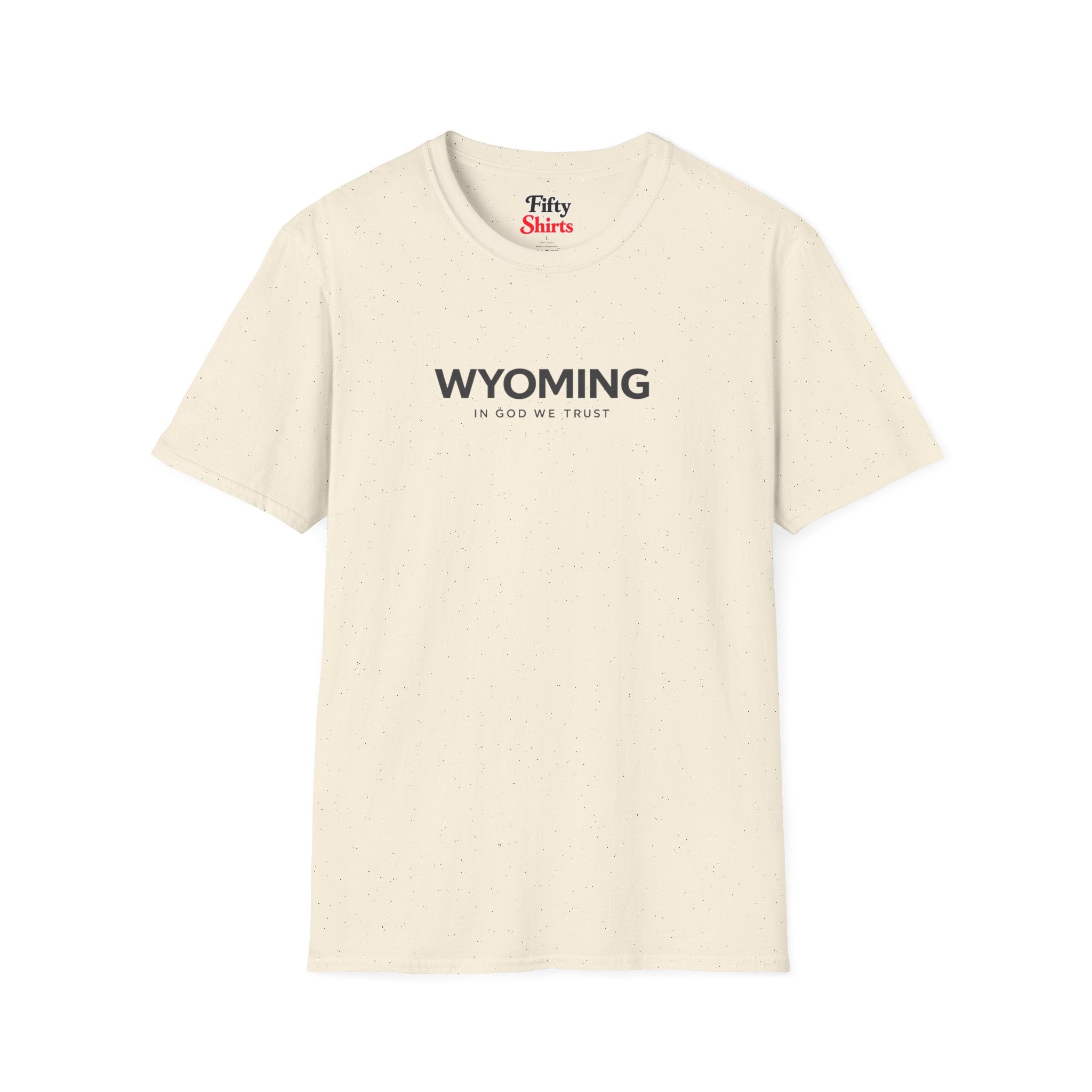 Wyoming All State In God We Trust Front Design Unisex Everyday Tee