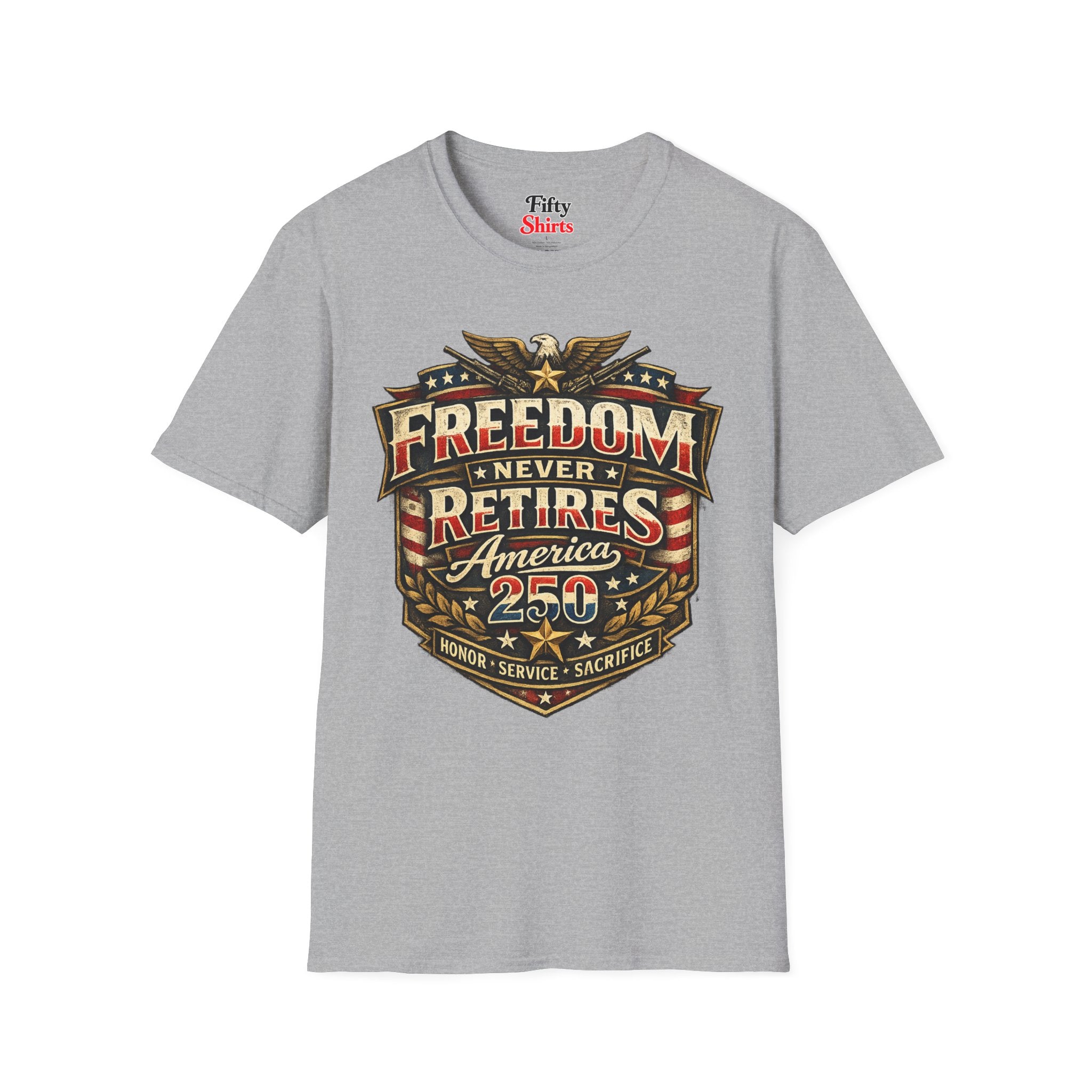 America 250 Veterans Freedom Never Retires America 250 Honor Service Sacrifice