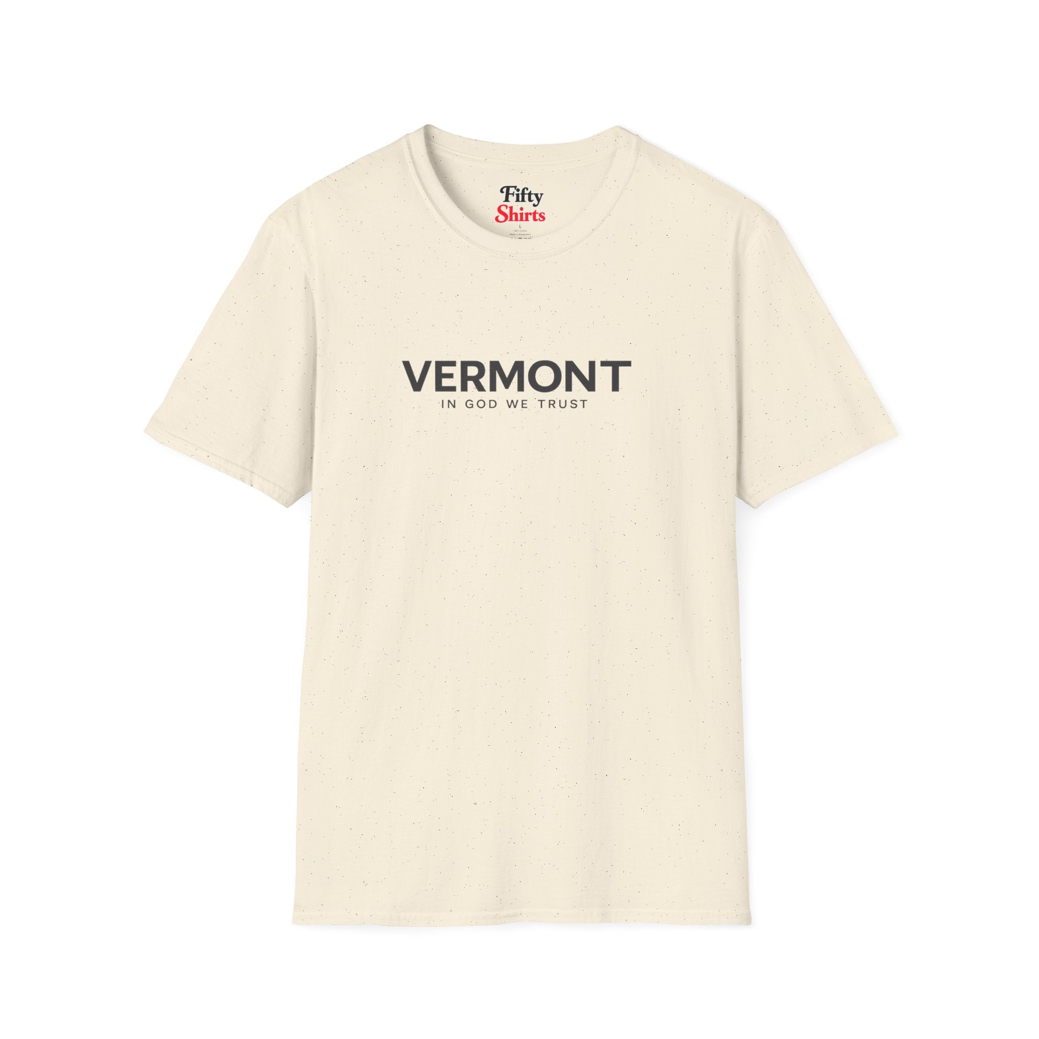 Vermont All State In God We Trust Front Design Unisex Everyday Tee