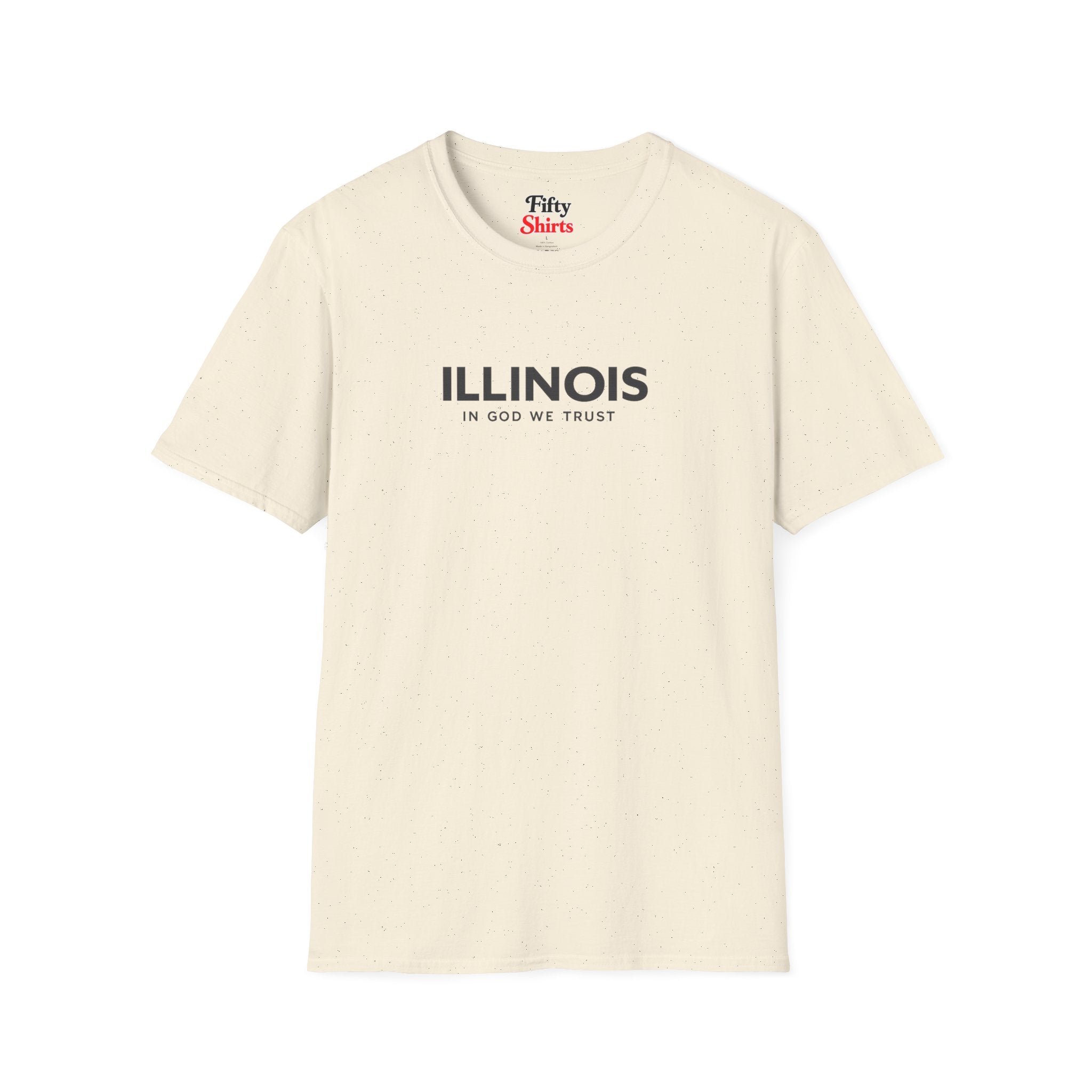 Illinois All State In God We Trust Front Design Unisex Everyday Tee