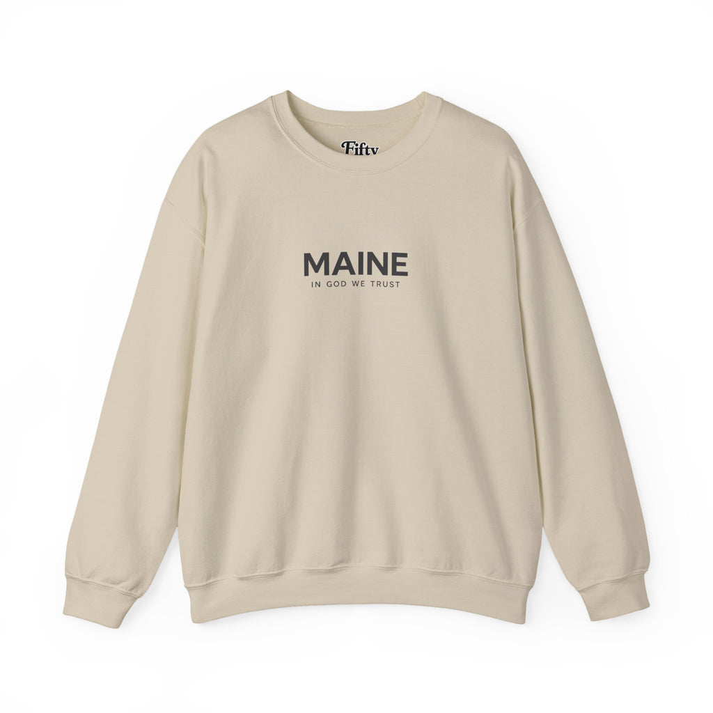 Maine All State In God We Trust Unisex Crewneck Sweatshirt